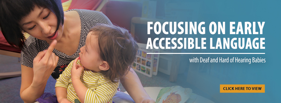 Focusing on Early Accessible Language